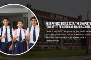 NEET Physics Notes 2027